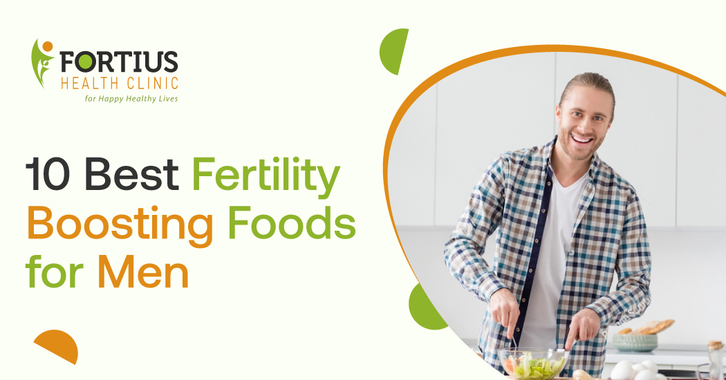 10 best fertility boosting foods for men