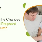 What Are the Chances of Getting Pregnant from Precum