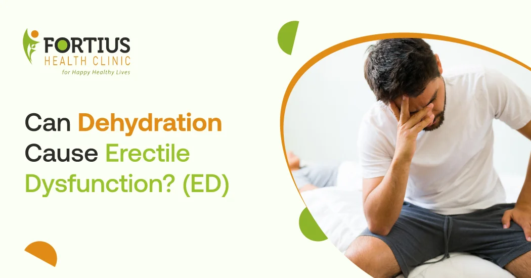 Can Dehydration Cause Erectile Dysfunction? (ED)